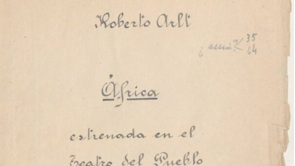 Excerpt from a manuscript by Roberto Arlt